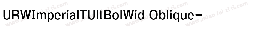 URWImperialTUltBolWid Oblique字体转换